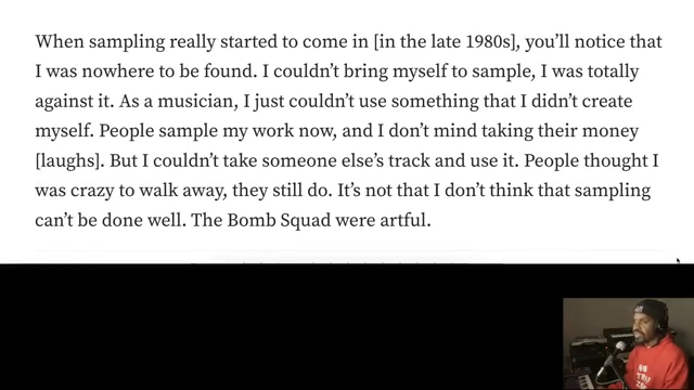 People sample my work now and I don't mind taking their money.