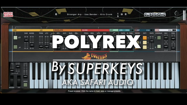 Polyrex is a synthesizer inspired greatly from the Juno era, that's kind of an obvious take on this.